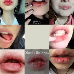 Pov: lip biting 