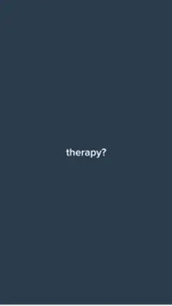 therapy.
