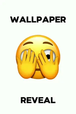 Wallpaper reveal