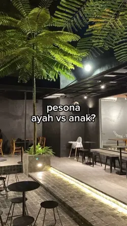 PESONA AYAH VS ANAK