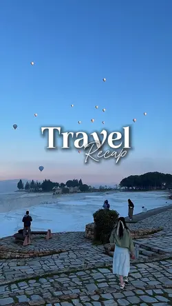 Travel recap