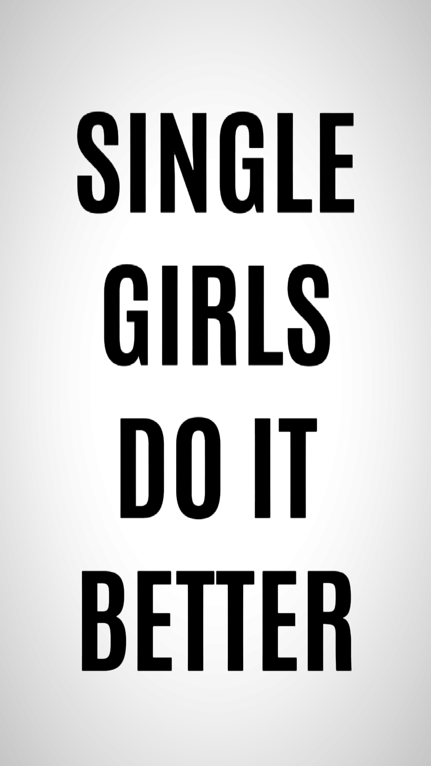 single girls do it