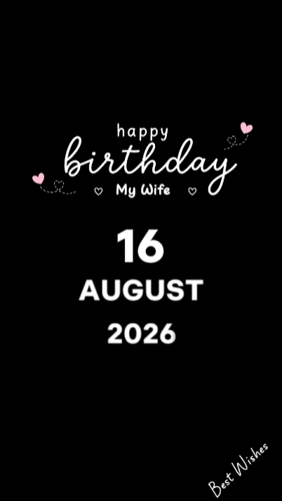 HBD WIFE 16 AUGUST 