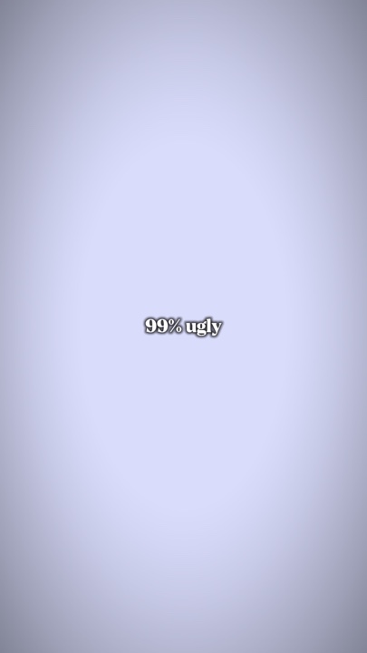99 ugly