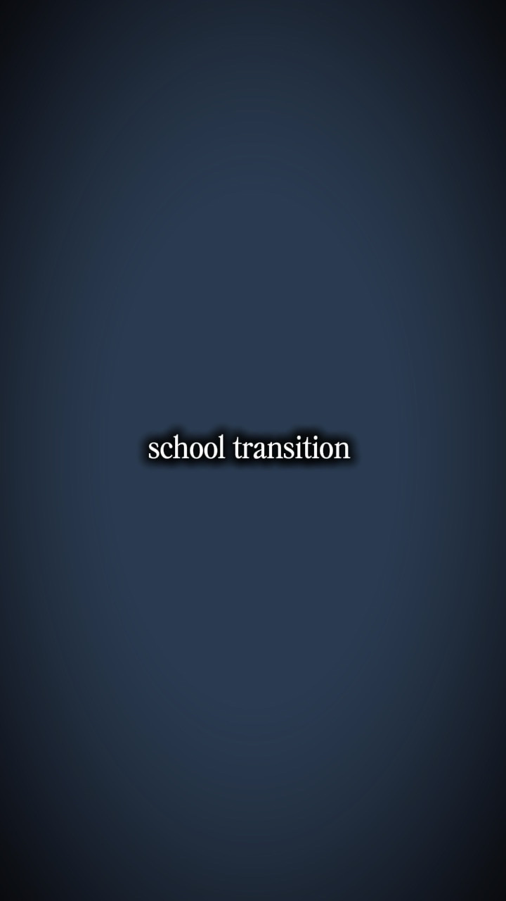 school transition 