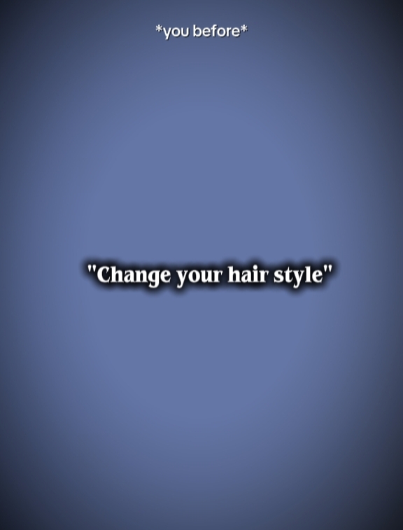 changement de coiffure 