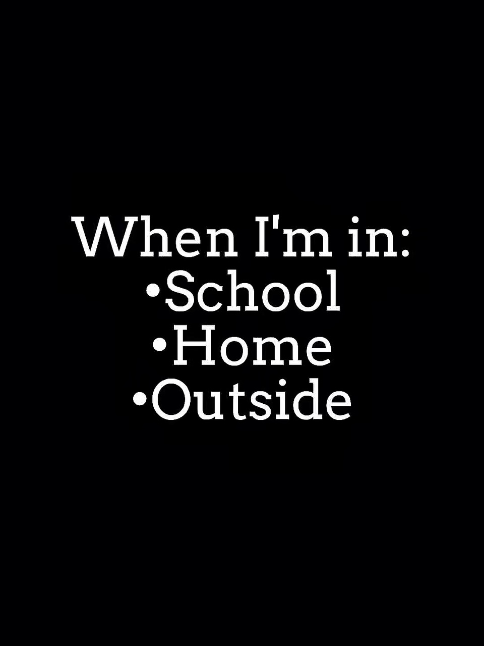 when I’m in