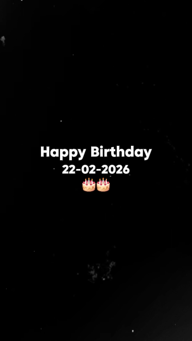 BIRTHDAY FEBRUARY 22