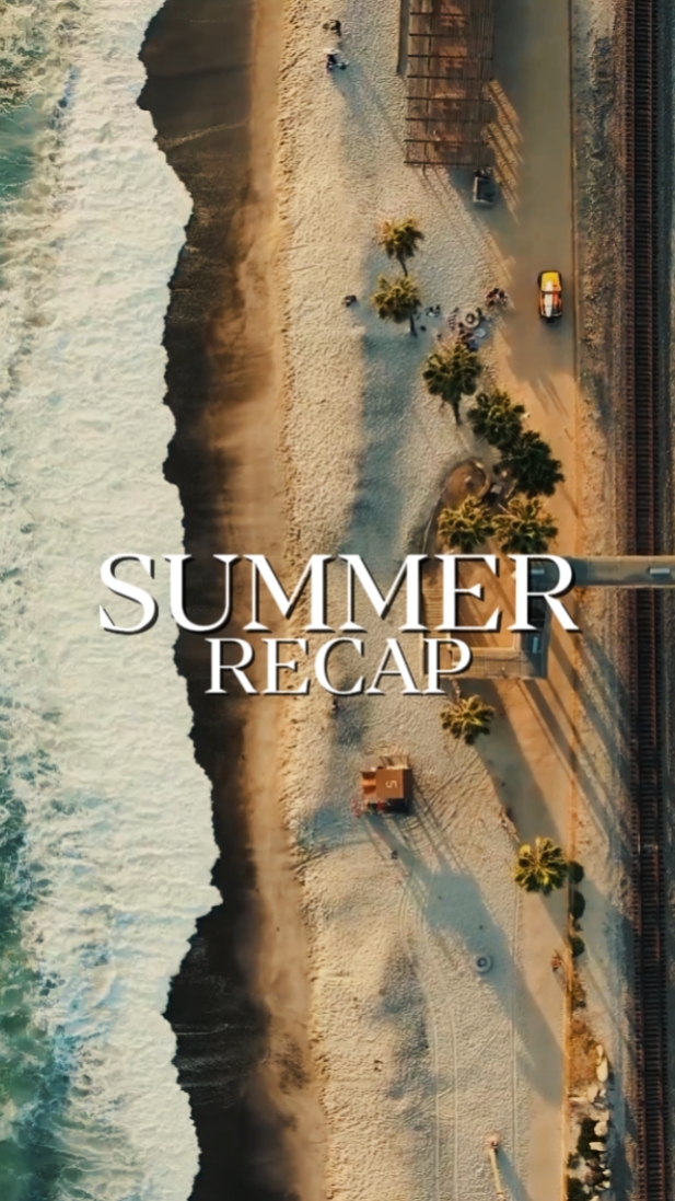 Summer Recap