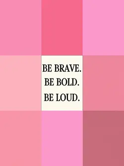 Be Brave 