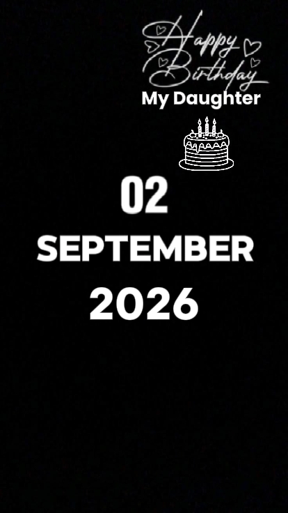 BDAY DAUGHTER 02Sept