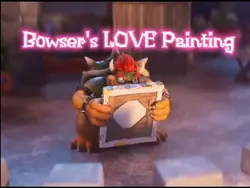 Bowser's LOVE Painti