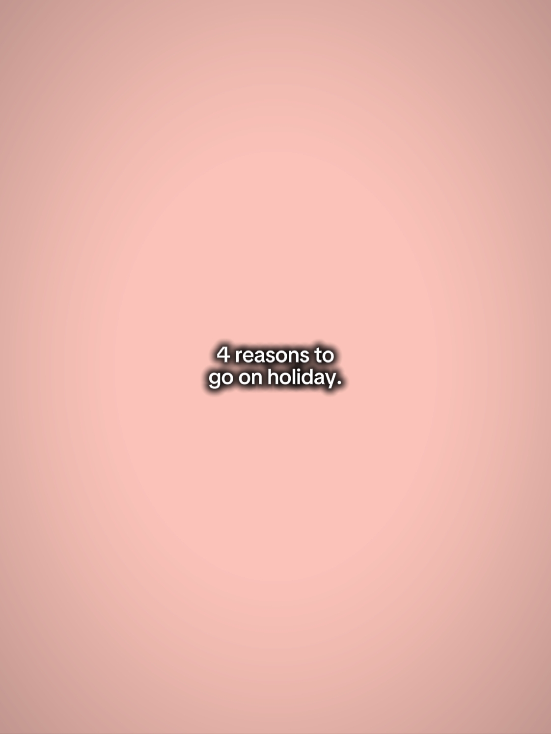 4 reasons to go