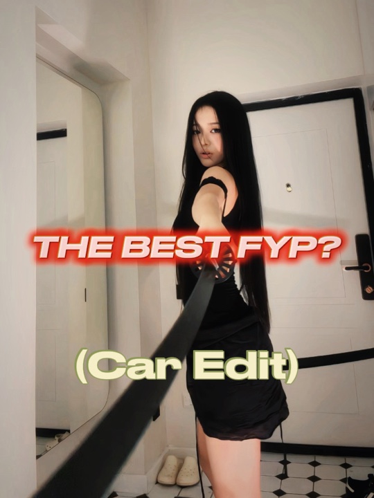 THE BEST FYP?
