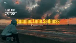 Summertime sadness