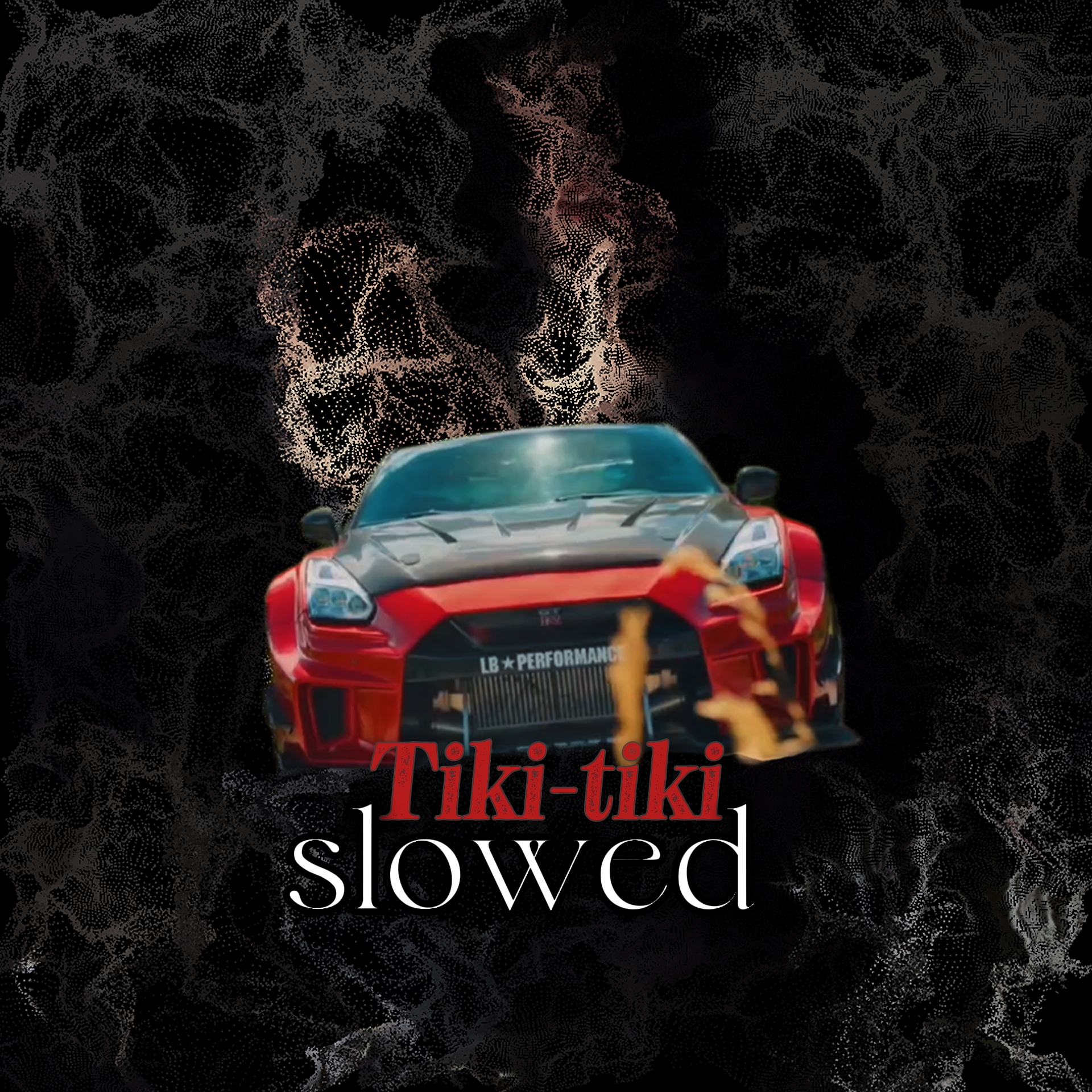 Tiki-tiki slowed