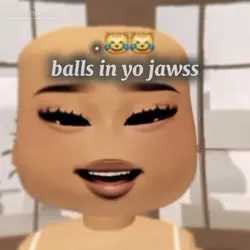 balls in yo jaws