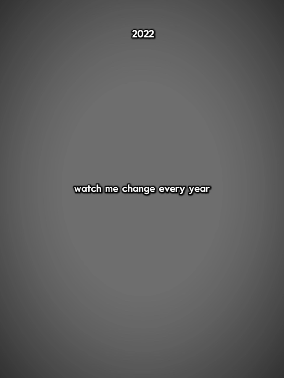 Change every yea