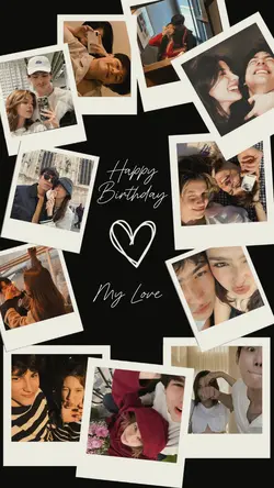 Birthday my love
