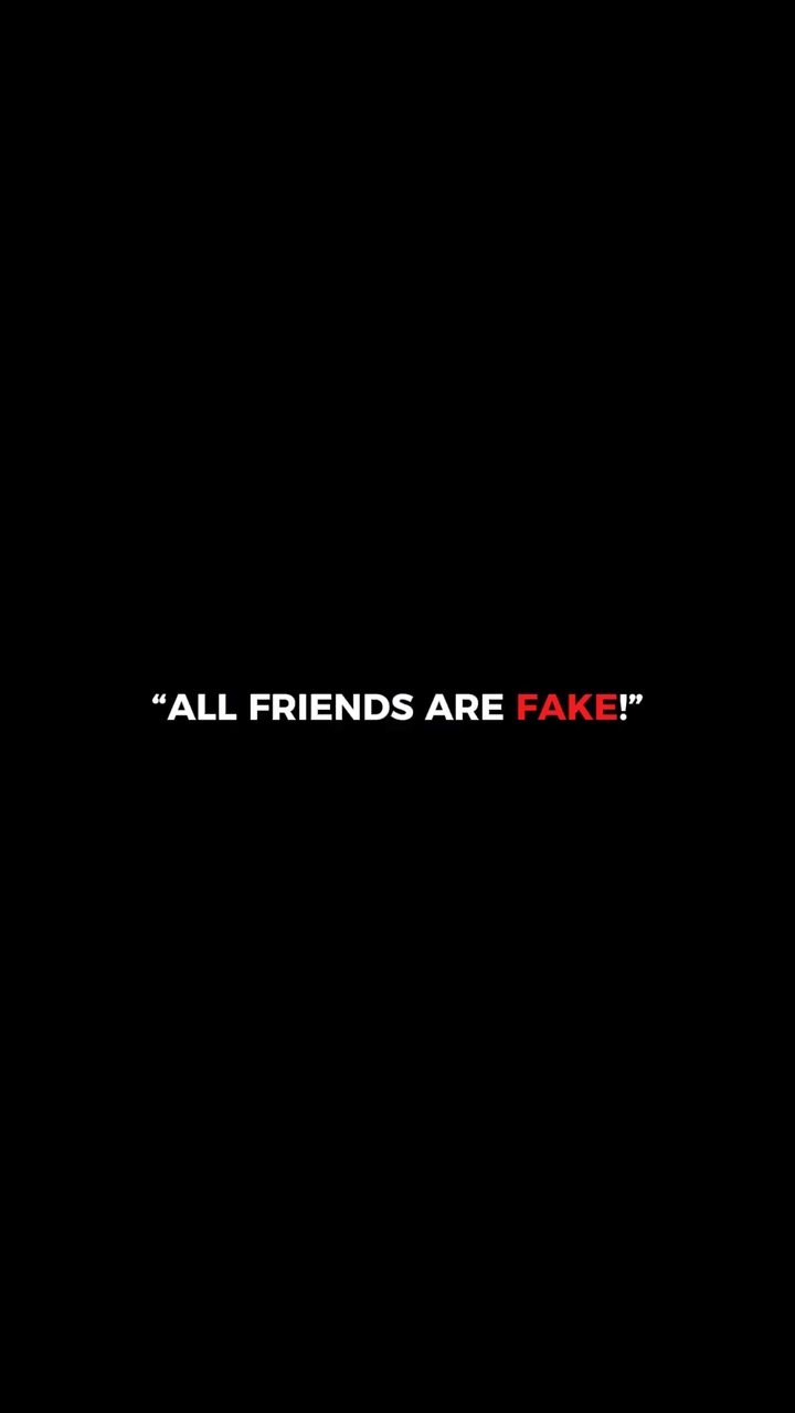 Todos los amigos son falsos