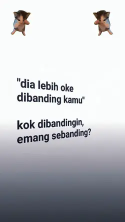 Dia lebih oke