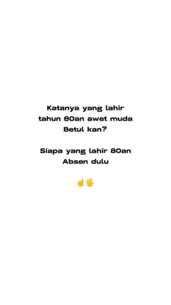 Kelahiran 80an absen