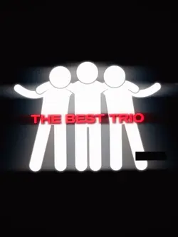 The Best Trio 💀