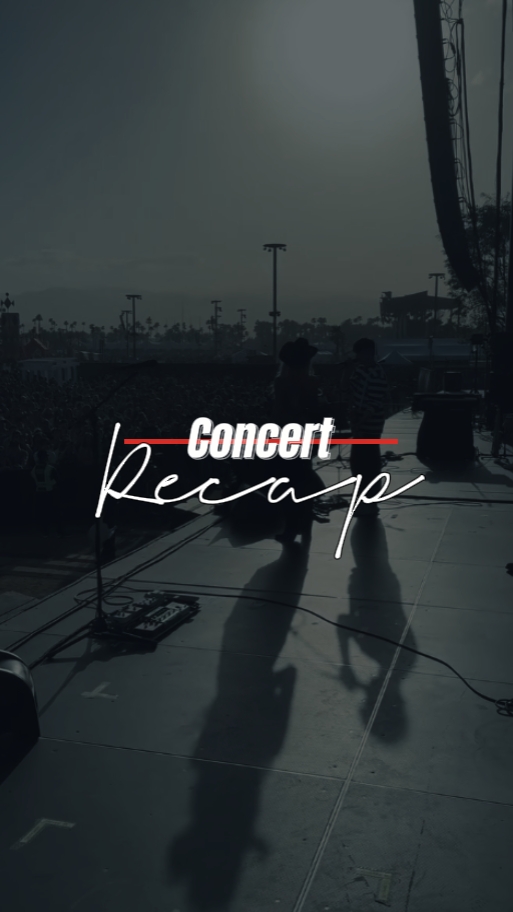 Concert Recap