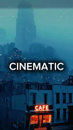 cinematic