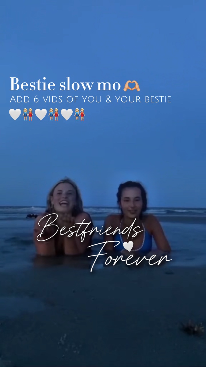Bestie Slow Mo👭🏼🤍