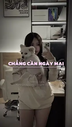 Chẳng Cần Ngày Mai