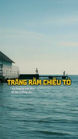 TRĂNG RẰM CHIẾU TỎ