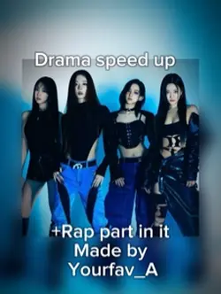 Drama +rap part 