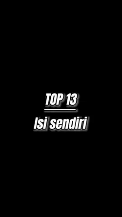 top 13 isi sendiri 