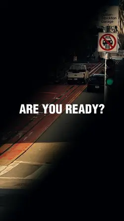ARE YOU READY?