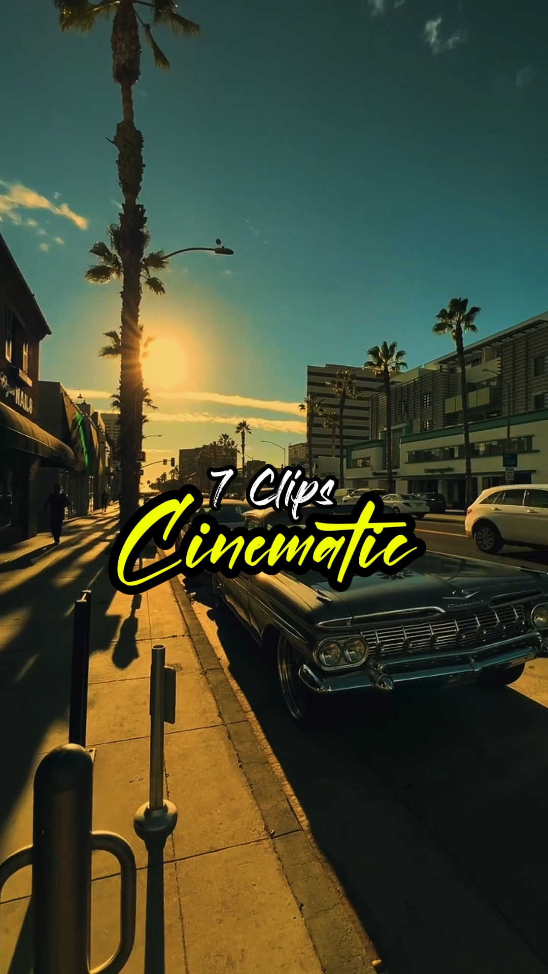 7 clips Cinematic