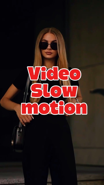 Video slow motion 
