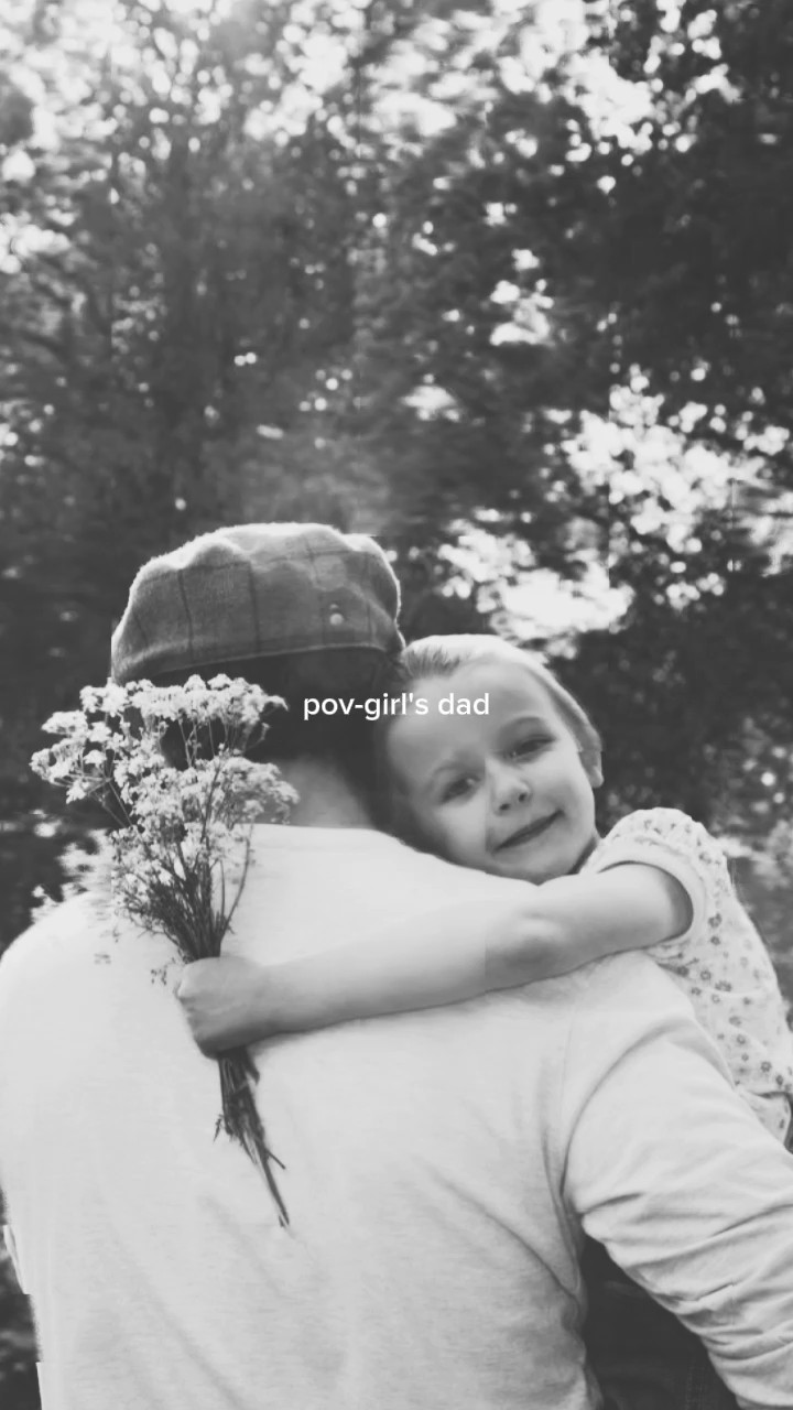 pov-girl's dad