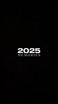 2025 memories