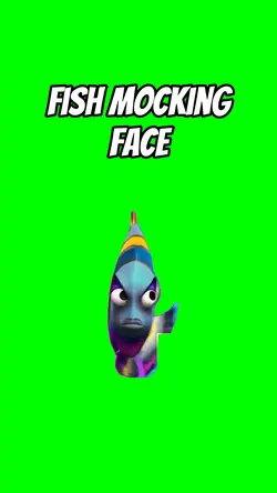 Fish mocking 