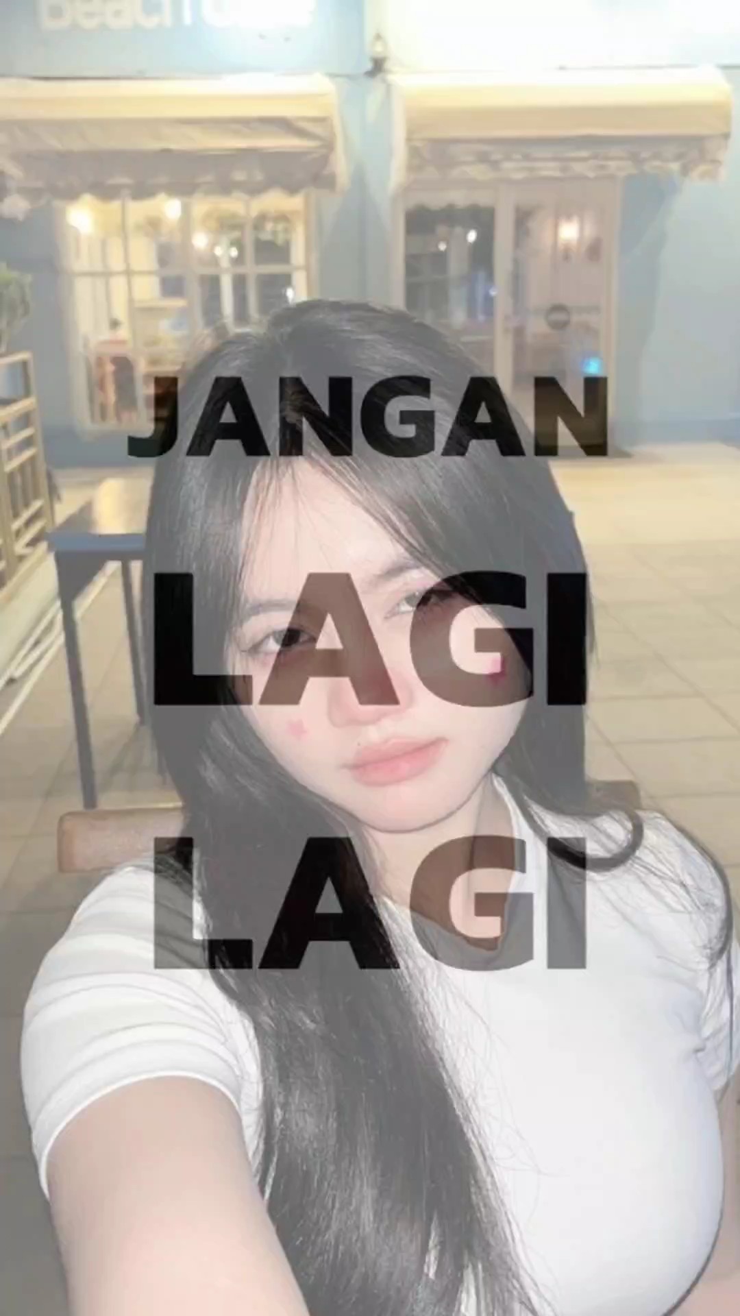 JANGAN LAGI LAGI