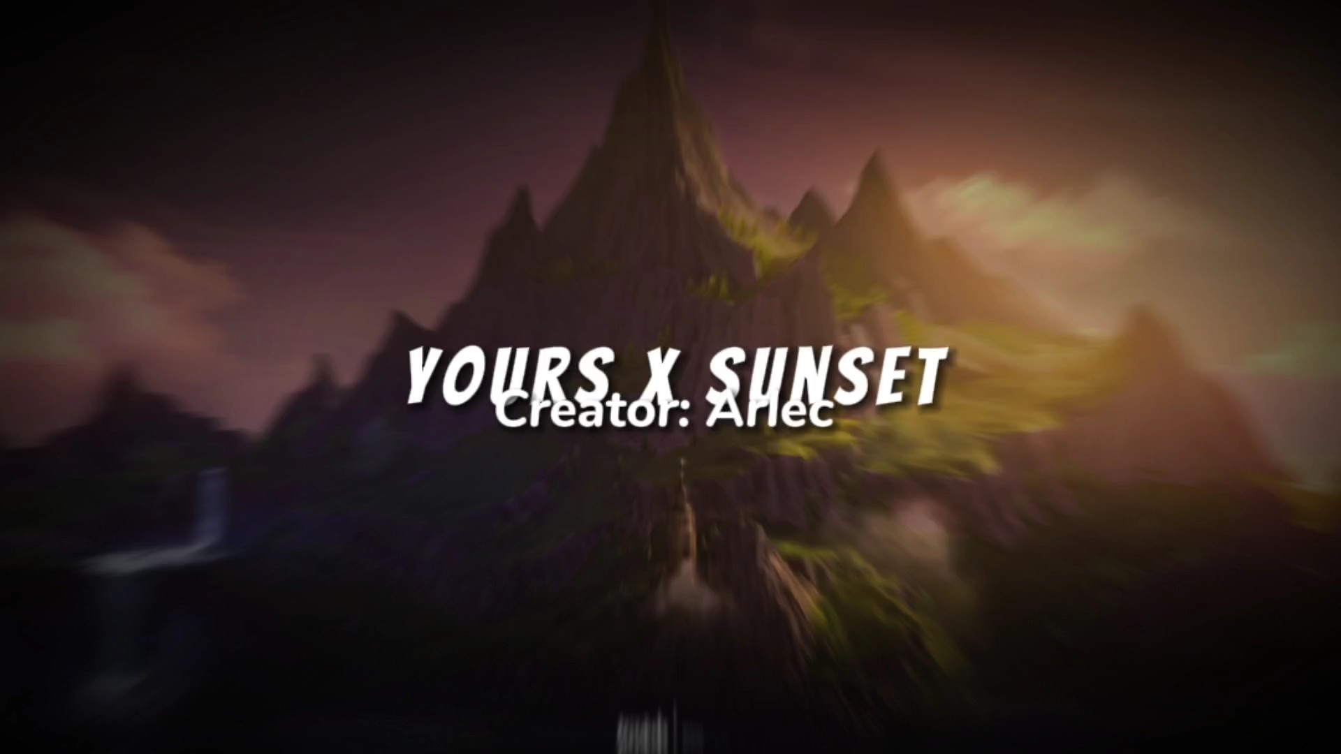 Yours X Sunset