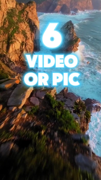6 video or pic 