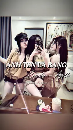 ANH TÊN LÀ BẰNG