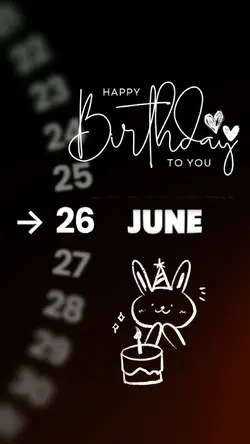 BIRTHDAY 26 JUNE