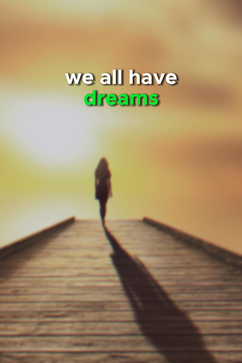 We all have Dreams