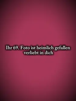 Ihr 69. Foto
