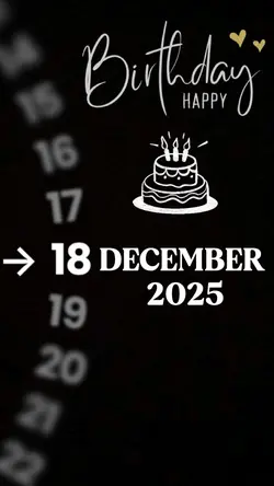 BIRTHDAY 18 DECEMBER