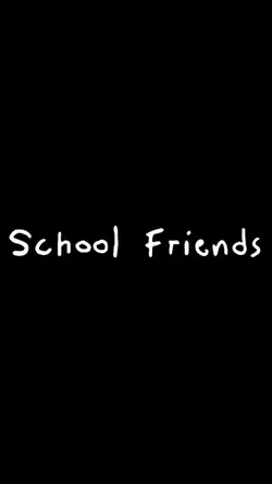 School Friend 