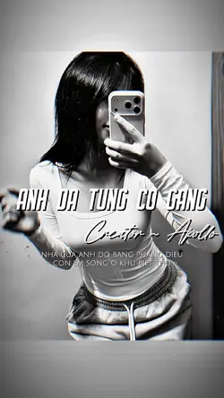ANH ĐÃ TỪNG CỐ GẮNG 